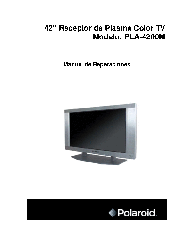 Polaroid PLA-4200M-ServiceManual 20050502 SP  Polaroid Plasma PLA-4200M Polaroid PLA-4200M-ServiceManual_20050502_SP.zip