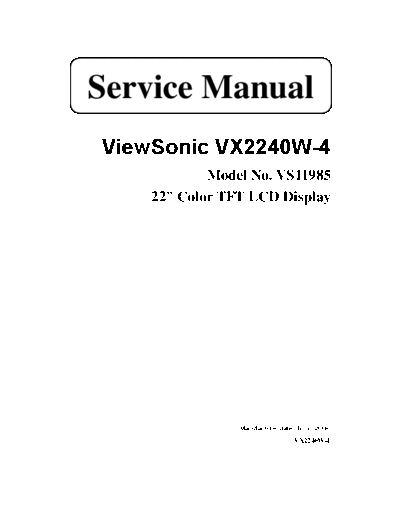 Viewsonic vx2240w-4 service manual  Viewsonic  LCD  LCD Viewsonic VX2240W-4 viewsonic_vx2240w-4_service_manual.pdf