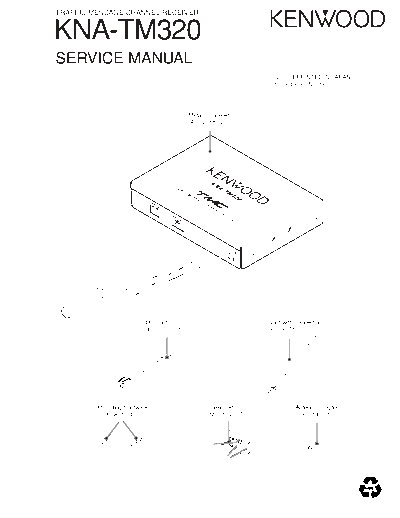 Kenwood B53-0049-00  Kenwood Traffic Message Channel Receiver Car Traffic Message Channel Receiver Car Kenwood KNA-TM320 B53-0049-00.pdf