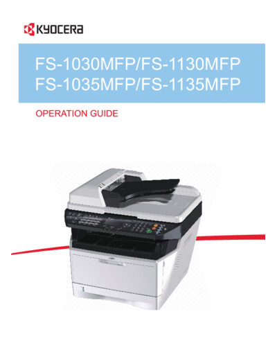 Kyocera FS-1030 FS-1130 OG Rev1 (ENG)  Kyocera Printer FS-1030MFP-1035MFP-1130-1135 User FS-1030_FS-1130_OG_Rev1_(ENG).pdf