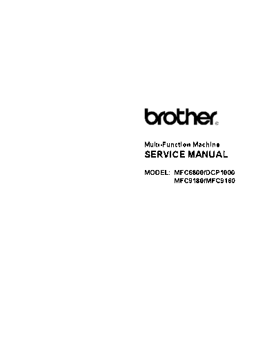 Brother MFC-6800, 9160, 9180, dCP1000 Service Manual  Brother Printers MFC Brother MFC-6800, 9160, 9180, dCP1000 Service Manual.pdf