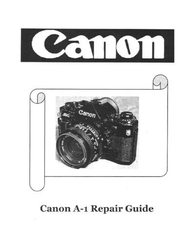 CANON A-1 Camera Service & Repair Guide.part1  CANON Camera CANON_A1 Canon A-1 Camera Service & Repair Guide.part1.rar
