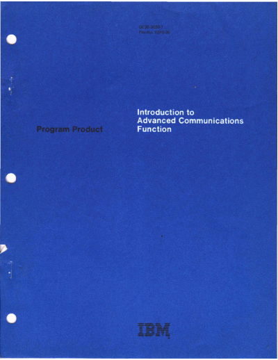 IBM GC30-3033-1 Introduction to Advanced Communications Function May79  IBM sna acf GC30-3033-1_Introduction_to_Advanced_Communications_Function_May79.pdf