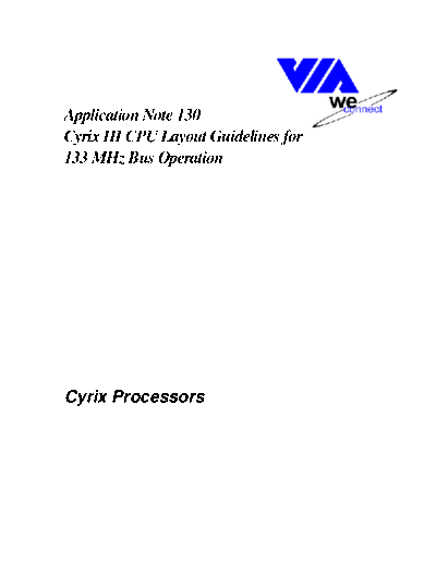 cyrix Application Note 130   III CPU Layout Guidelines for 133 MHz Bus Operation  cyrix Application Note 130 Cyrix III CPU Layout Guidelines for 133 MHz Bus Operation.PDF