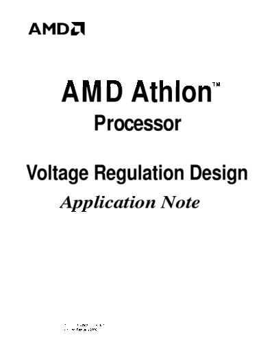 AMD Athlon™ Processor Voltage Regulation Application Note  AMD AMD Athlon™ Processor Voltage Regulation Application Note.pdf
