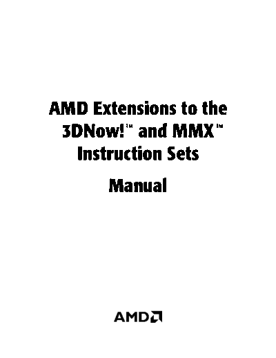 AMD Extensions to the 3DNow! and MMX Instruction Sets Manual  AMD AMD Extensions to the 3DNow! and MMX Instruction Sets Manual.pdf