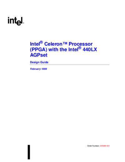 Intel (R) Celeron(R) Processor (PPGA) With The  (R) 440LX AGPset Design Guide  Intel Intel(R) Celeron(R) Processor (PPGA) With The Intel(R) 440LX AGPset Design Guide.pdf