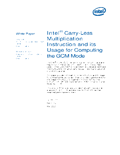 Intel  Carry-Less Multiplication Instruction and its Usage for Computing the GCM Mode White Paper  Intel Intel Carry-Less Multiplication Instruction and its Usage for Computing the GCM Mode White Paper.pdf