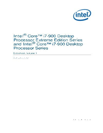 Intel  Core i7 Processor Extreme Edition Series and   Core i7 Processor Datasheet - Volume 1  Intel Intel Core i7 Processor Extreme Edition Series and Intel Core i7 Processor Datasheet - Volume 1.pdf