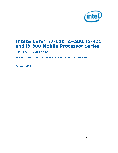 Intel  Core i7-600, i5-500, i5-400 and i3-300 Mobile Processor Series Datasheet - Volume 1  Intel Intel Core i7-600, i5-500, i5-400 and i3-300 Mobile Processor Series Datasheet - Volume 1.pdf