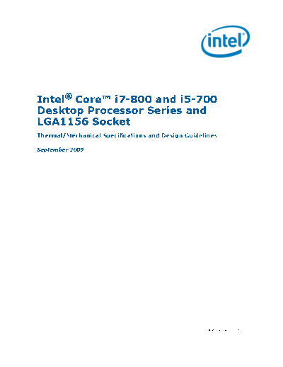 Intel  Core i7-800 and i5-700 Desktop Processor Series and LGA1156 Socket Thermal and Mechanical Specifi  Intel Intel Core i7-800 and i5-700 Desktop Processor Series and LGA1156 Socket Thermal and Mechanical Specifications and Design Guidelines.pdf