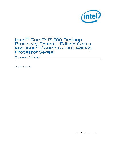 Intel  Core i7-900 Desktop Processor Extreme Edition Series and   Core i7-900 Desktop Processor Series  Intel Intel Core i7-900 Desktop Processor Extreme Edition Series and Intel Core i7-900 Desktop Processor Series on 32-nm Process Datasheet, Volume 2.pdf