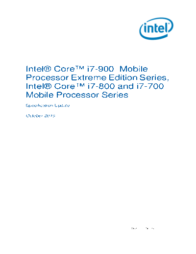 Intel  Core i7-900 Mobile Processor Extreme Edition Series,   Core i7-800 and i7-700 Mobile Processor   Intel Intel Core i7-900 Mobile Processor Extreme Edition Series, Intel Core i7-800 and i7-700 Mobile Processor Series Specification Update.pdf