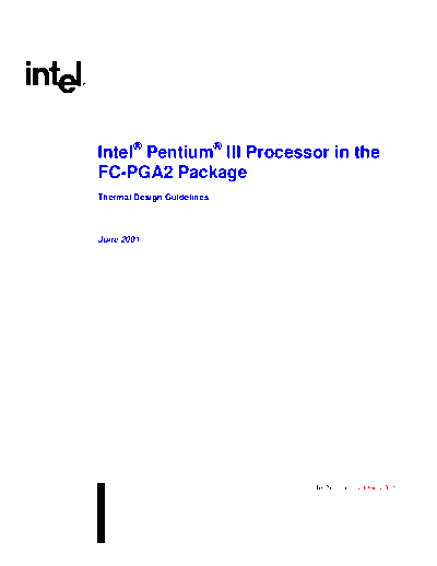 Intel  Pentium III Processor in the FC-PGA2 Package Thermal Design Guidelines  Intel Intel Pentium III Processor in the FC-PGA2 Package Thermal Design Guidelines.PDF