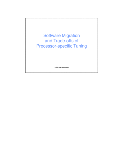 Intel Software Migration and Trade-offs of Processor-specific Tuni  Intel Software Migration and Trade-offs of Processor-specific Tuni.PDF