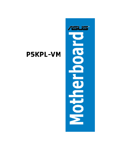 asus P5KPL-VM  asus Motherboard Asus P5KPL-VM.pdf